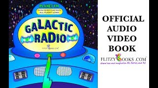 Kids Read-Aloud Book: "Galactic Radio" (onomatopoeia for kids)