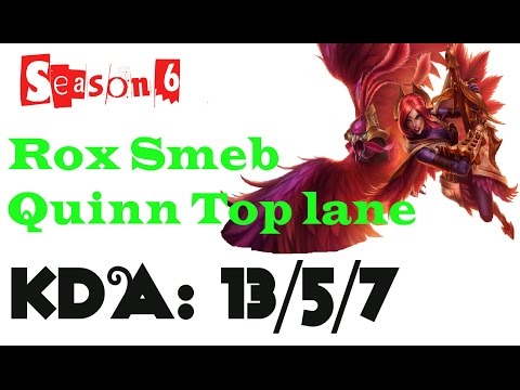 Korea Challenger LOL - Rox Smeb - Quinn Top lane (dou with Rox Peanut) - season 6