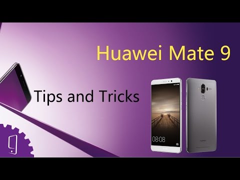 Huawei Mate 9 (Tips & Tricks)