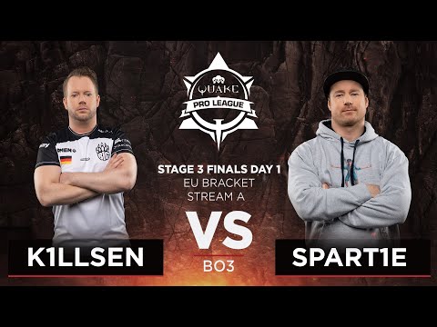 K1llsen vs Spart1e - Quake Pro League - Stage 3 Finals Day 1 - EU bracket, Stream A