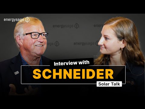 Solar Talk with Schneider Electric & Energysage