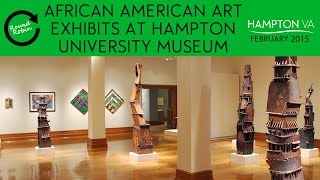 African American art exhibits at Hampton University Museum