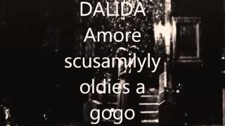Dalida- Amore scusami -lyly oldies a gogo