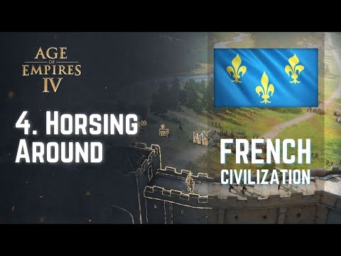 Horsing Around | French Civilization | Age of Empires 4 #AgeOfEmpires4 #AOE4 #Masteries