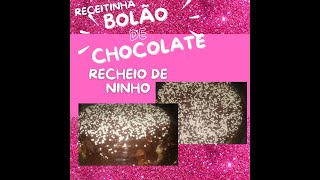 Bolo de Chocolate - Recheio de Ninho