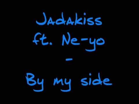 Jadakiss Ft. Ne-yo - By my side