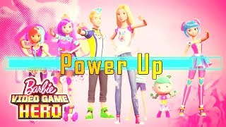 Barbie Video Game Hero | Power Up ( Lyrics Video )