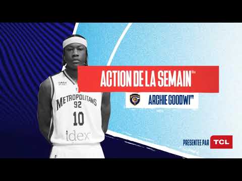 Action TCL de la semaine - Archie Goodwin encore au poster