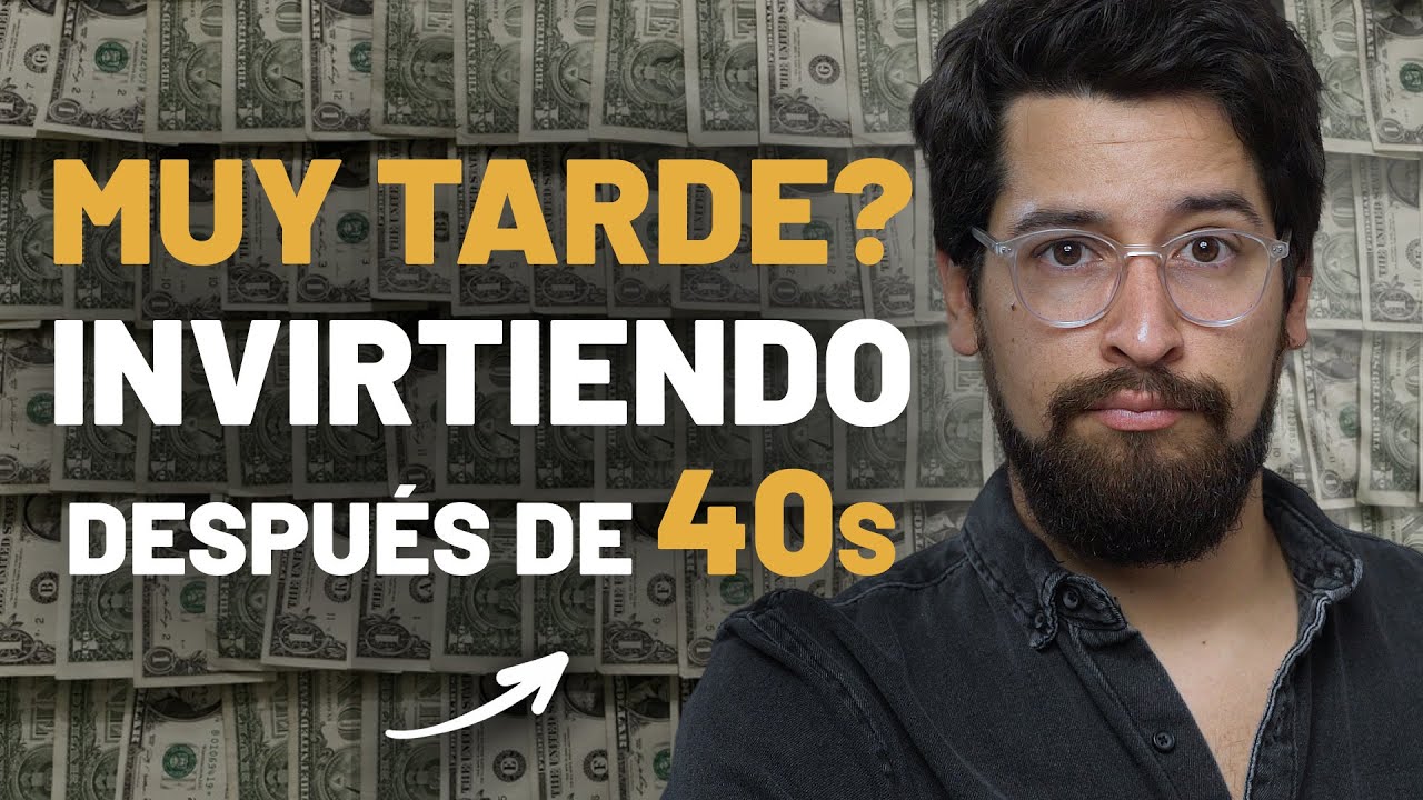 Comenzar a invertir después de los 40: Lo que debes saber