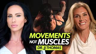 Rebuild Your Body: How to Train Movement Patterns, Not Just Muscles | Dr. JJ Thomas