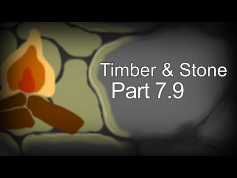 Hammer Plays: Timber and Stone! - Part 7.9