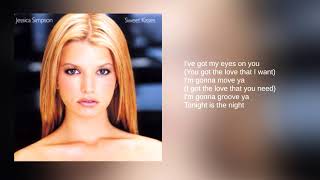 Jessica Simpson: 06. I&#39;ve Got My Eyes on You (Lyrics)
