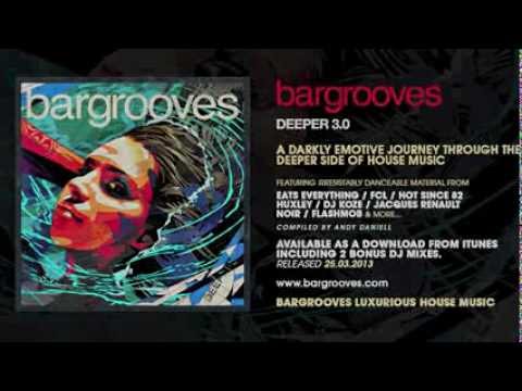 Bargrooves Deeper 3.0 Mixtape