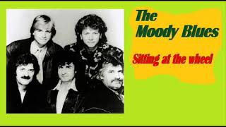 THE MOODY BLUES Sitting at the wheel