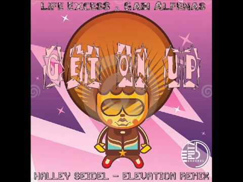 Get On Up - Halley Seidel - Elevation Remix