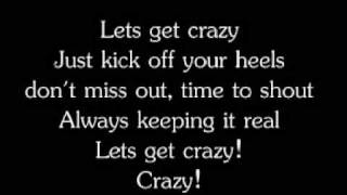 Hannah Montana The Movie - Lets Get Crazy * Lyrics * (Miley Cyrus)