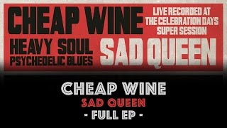 ◄ Cheap Wine ► &quot;Sad Queen&quot; • Full EP [Official Audio]
