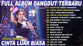 Download lagu JAUH KO PERGI AJENG FEBRIA Full Album Dangdut Koplo On Trending - Viral! mp3