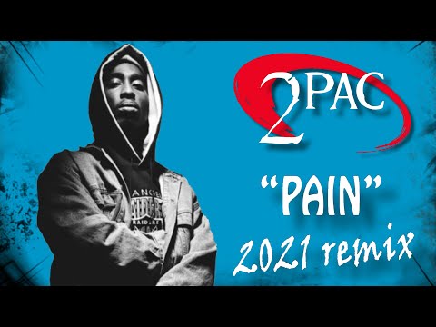 2pac Remix 2021 - New Tupac Pain Remix - 2pac type beat (prod. by Highzen Beats)