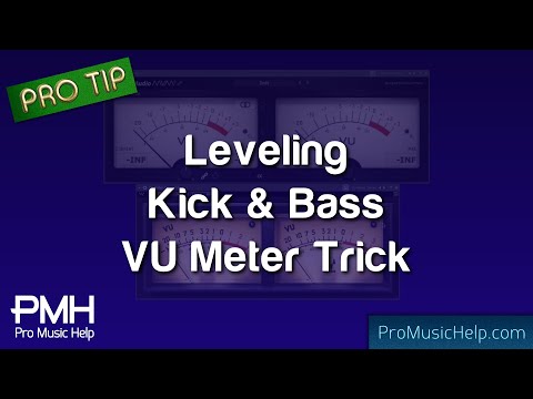 Leveling Tip to Mix Bass and Kick used by music industry producers and  pros. VU Meter Pro Tip