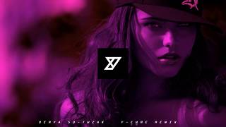 Derya Su ft Kougan Ray -Tuzak- ( Y-Emre Music Remix)