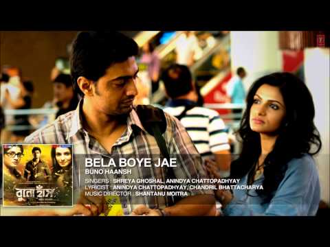 Bela Boye Jae Song | Bengali Film Buno Haansh 2014 | Dev, Srabanti & Tanushree