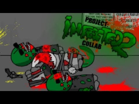 Project: Infected Collab 2