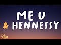 DeJ Loaf Me U Hennessy Lyrics Feat Lil Wayne