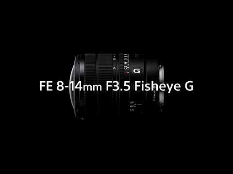 SONY ���� FE 8-14mm F3.5 Fisheye G