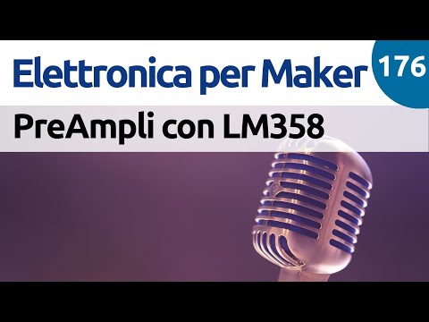 Microphone Preamplifier with Operational Amp (LM358) - Video 176