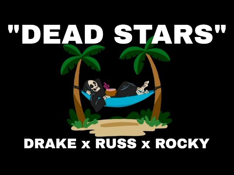 Drake x Russ x Asap Rocky Type Beat Instrumental 2019 "DEAD STARS"