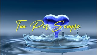 Tua per Sempre - Elisa [Lyrics]