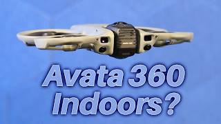 Flying Indoors with the Avata 360
