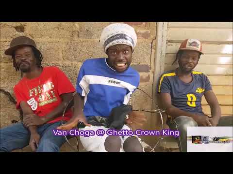 Van Choga - Musarinya @ Ghetto Crown King