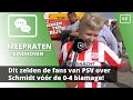 Helderziende PSV-fan waarschuwde Schmidt: let op die vrouw op het einde! ?