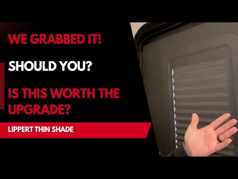 Lippert Thin Shade - Is This Worth The Upgrade?