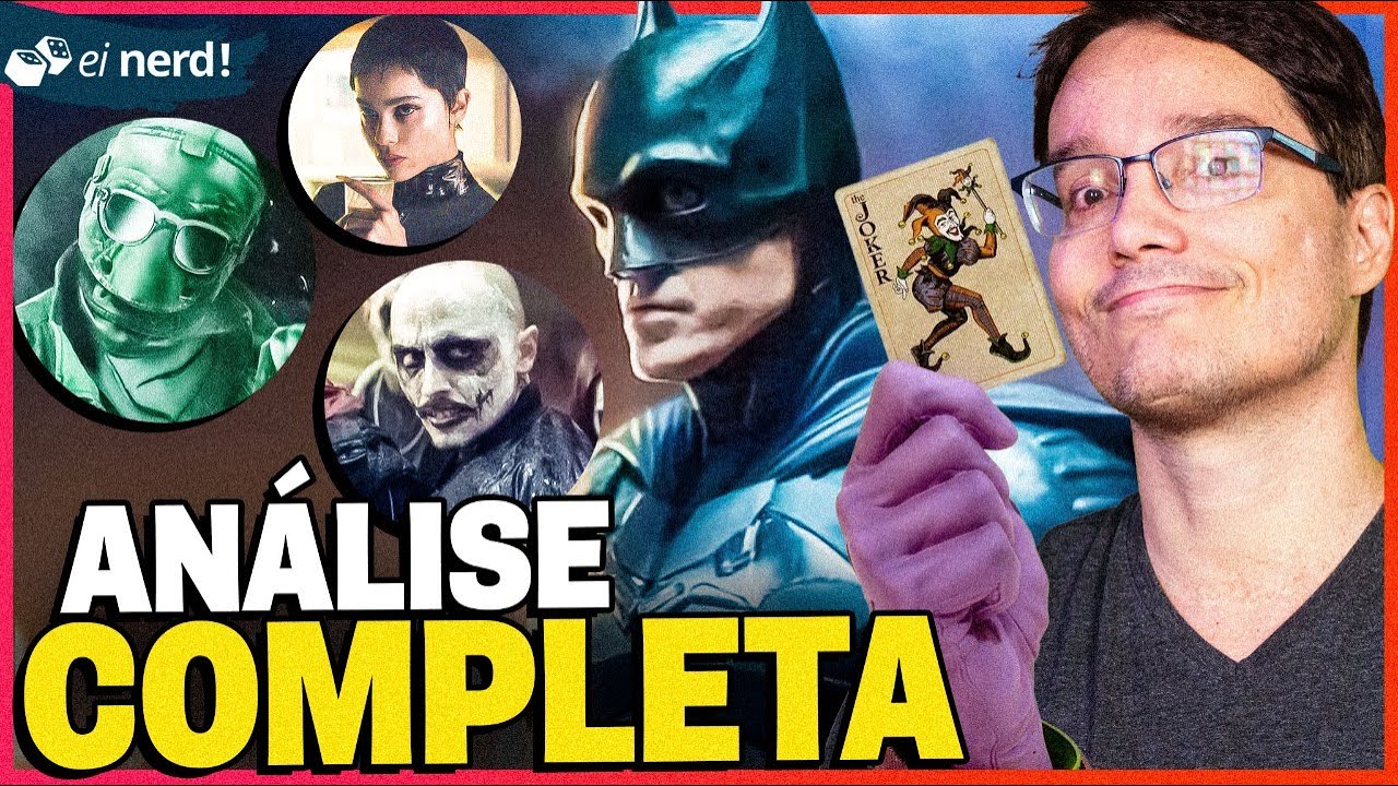THE BATMAN: ANÁLISE COMPLETA [Com Spoilers]