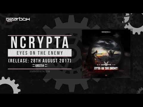 Ncrypta - Eyes On The Enemy [GBD204]