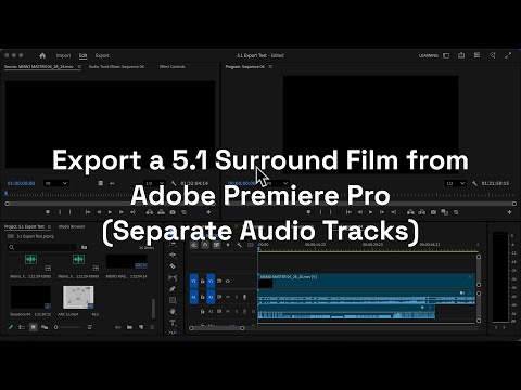 Export a Film with Separate 5.1 Audio Tracks from Adobe Premiere (Tutorial)