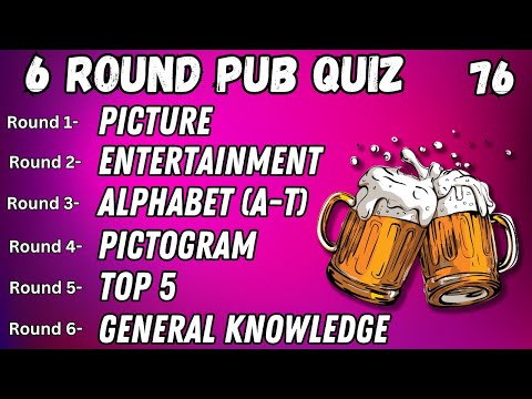 Virtual Pub Quiz 6 Rounds: Picture, Entertainment, Alphabet (A-T), Pictogram, Top 5, Gen Know No.76
