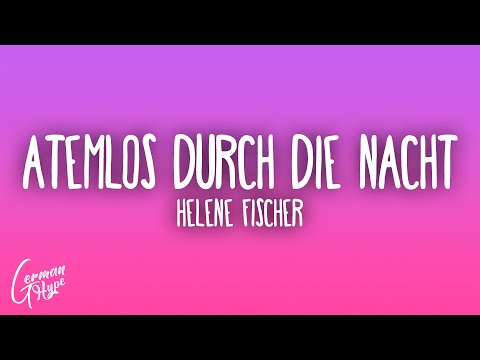 Helene Fischer - Atemlos durch die Nacht
