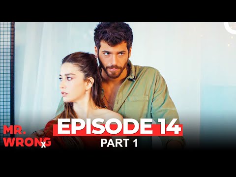 Mr. Wrong Episode 14 Part 1