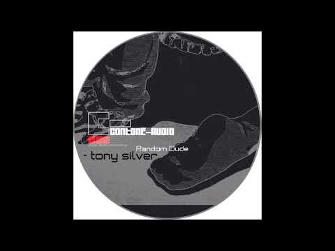 Tony Silver - Random Dude (Mattias Fridell Remix)