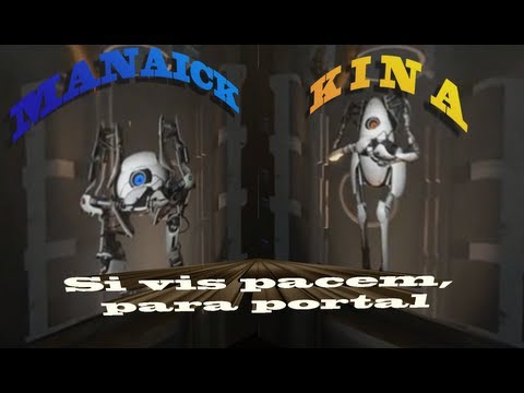 Si vis pacem, para portal - Kina And Manaick odc 5