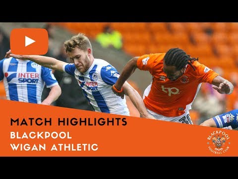 Match Highlights | Blackpool 1 Wigan Athletic 3