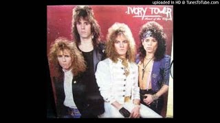 Ivory Tower - Love Is A Game