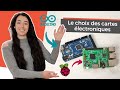Choisir sa carte électronique Arduino, Raspberry pi ? | Guide débutant