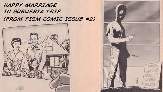 Happy Marriage in Suburbia Trip (From TISM Comic Issue #2)