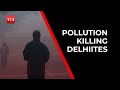 Do You Know That Air Pollution In Delhi Is Shortening Your Life