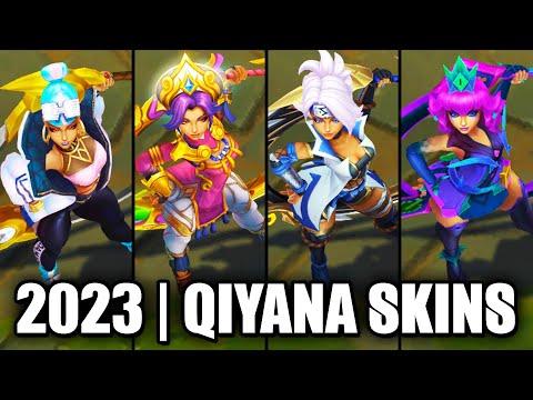 ALL QIYANA SKINS SPOTLIGHT 2023 | League of Legends